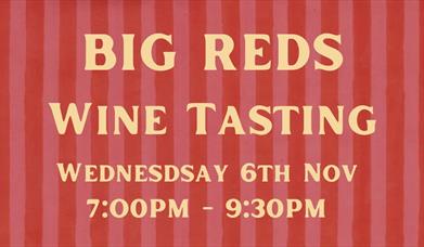 Big Red Wine Tasting