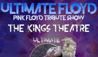 Ultimate Floyd at The Kings Theatre show starts 7:30pm Tickets £20.00 Available at www.ticketsource.co.uk/kingtheatregloucester