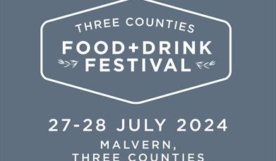 Three Counties Food and Drink Festival