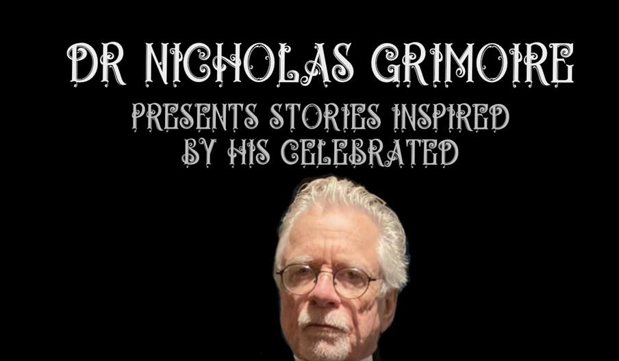 Dr Nicholas Grimoire Presents: Stories Inspired by his Celebrated Cabinet of Curiosities
